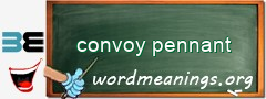 WordMeaning blackboard for convoy pennant